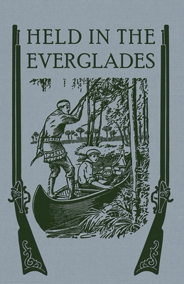 Held in the Everglades 1936639548 Book Cover