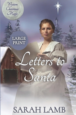 Letters to Santa (Large Print): Western Christm... 1960418300 Book Cover