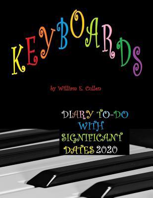 Keyboards: DIARY TO-DO 2020 With Significant Dates 1074495020 Book Cover