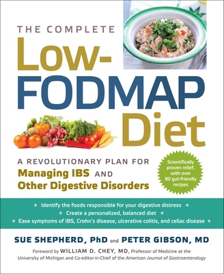 The Complete Low-Fodmap Diet: A Revolutionary R... 1615190805 Book Cover