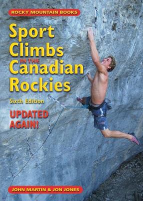 Sport Climbs in the Canadian Rockies 1926855256 Book Cover