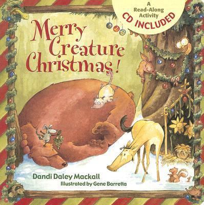 Merry Creature Christmas [With CD] 1400308232 Book Cover