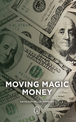 Moving Magic Money B0BJNBSHYW Book Cover