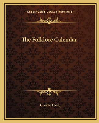The Folklore Calendar 1162625783 Book Cover
