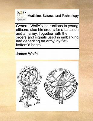 General Wolfe's instructions to young officers:... 1171431236 Book Cover