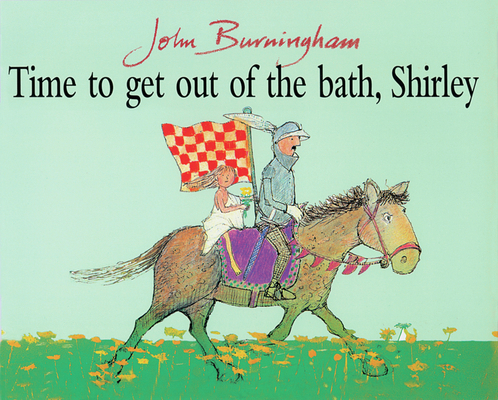Time to Get Out of Bath, Shirley 0099200511 Book Cover