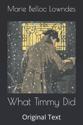 What Timmy Did: Original Text B086FFV1L7 Book Cover