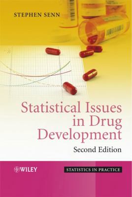 Statistical Issues in Drug Development 0470018771 Book Cover