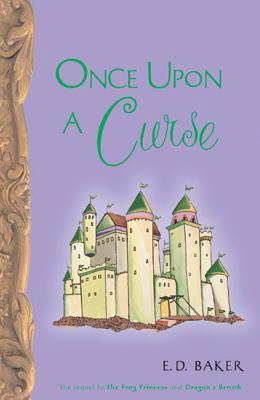 Once Upon A Curse (Tales of the Frog Princess) B000NA1Y70 Book Cover