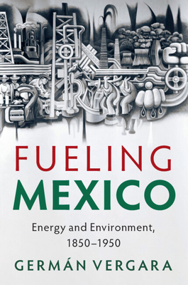 Fueling Mexico 1108932673 Book Cover