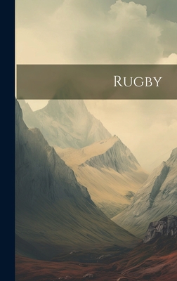 Rugby 102066472X Book Cover