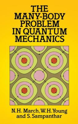 The Many-Body Problem in Quantum Mechanics 0486687546 Book Cover