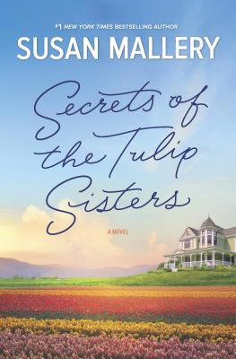 Secrets of the Tulip Sisters: The Perfect Beach... 0373802765 Book Cover