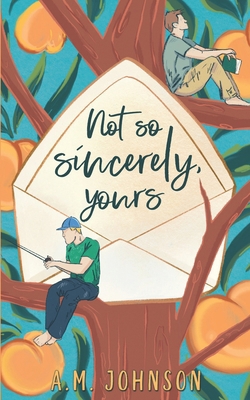 Not So Sincerely, Yours 1732084270 Book Cover