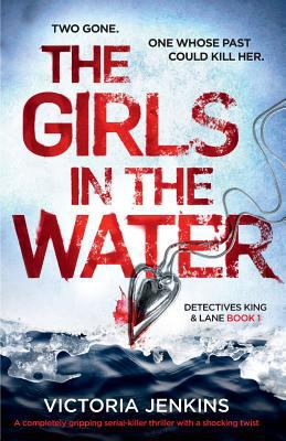 The Girls in the Water: A Completely Gripping S... 1786811995 Book Cover