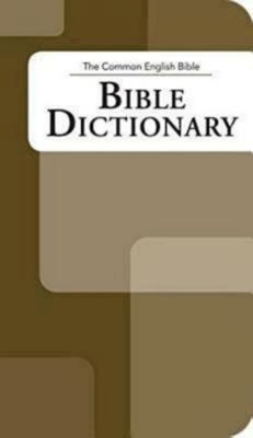 The Common English Bible: Bible Dictionary 1609260244 Book Cover