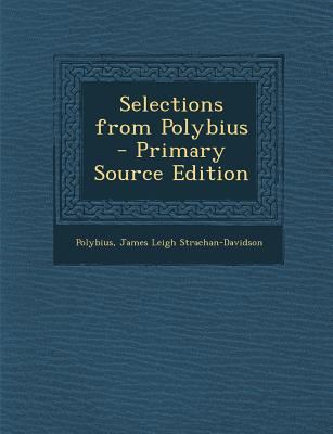 Selections from Polybius [Greek, Ancient (to 1453)] 1289535612 Book Cover