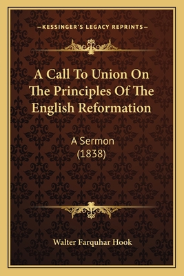 A Call To Union On The Principles Of The Englis... 1166448967 Book Cover