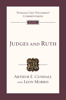 Judges & Ruth: Tyndale Old Testament Commentary 1844742628 Book Cover