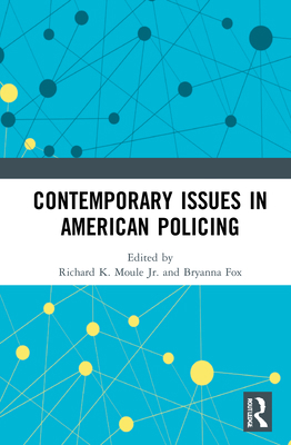 Contemporary Issues in American Policing 036771485X Book Cover
