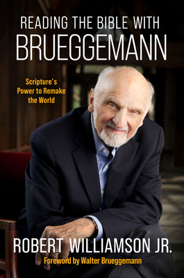 Reading the Bible with Bruggemann: Scripture's ... 0891124403 Book Cover