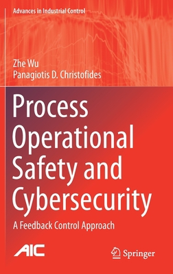 Process Operational Safety and Cybersecurity: A... 303071182X Book Cover