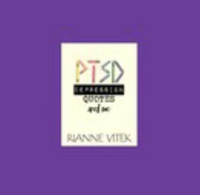 Hardcover PTSD, Depression, Quotes and Me Book
