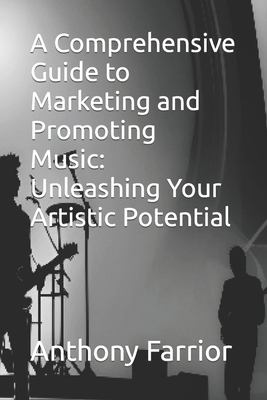 A Comprehensive Guide to Marketing and Promotin... B0CD984KZ6 Book Cover