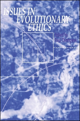 Issues in Evolutionary Ethics 0791420280 Book Cover