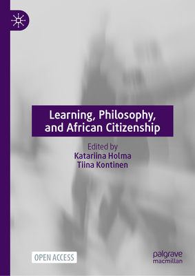 Learning, Philosophy, and African Citizenship 3030948811 Book Cover