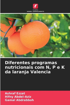 Diferentes programas nutricionais com N, P e K ... [Portuguese] 6209094252 Book Cover