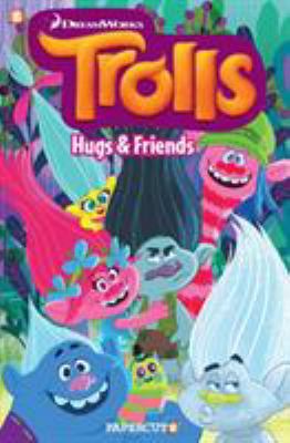 Trolls Graphic Novels #1: Hugs & Friends 1629915831 Book Cover