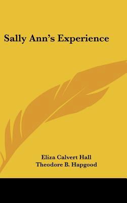 Sally Ann's Experience 1161677429 Book Cover