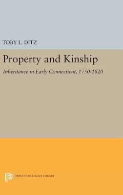 Property and Kinship: Inheritance in Early Conn... 0691638411 Book Cover