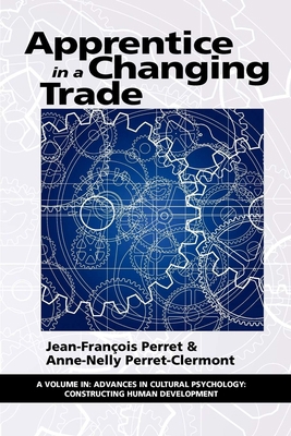 Apprentice in a Changing Trade (Hc) 1617354120 Book Cover