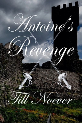 Antoine's Revenge B0D9MWLF7S Book Cover