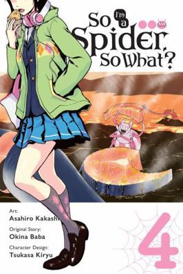 So I'm a Spider, So What?, Vol. 4 (Manga) 1975302095 Book Cover