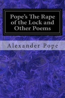 Pope's The Rape of the Lock and Other Poems 1497309255 Book Cover