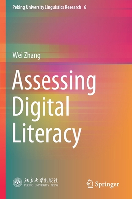 Assessing Digital Literacy 9811621314 Book Cover