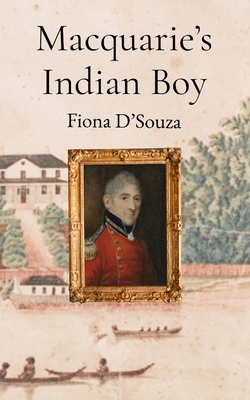 Macquarie's Indian Boy 0648750558 Book Cover