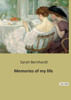 Memories of my life: The autobiography of Sarah... B0BQTN6J83 Book Cover