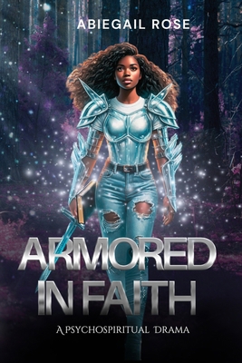Armored in Faith B0DS6LN6QC Book Cover