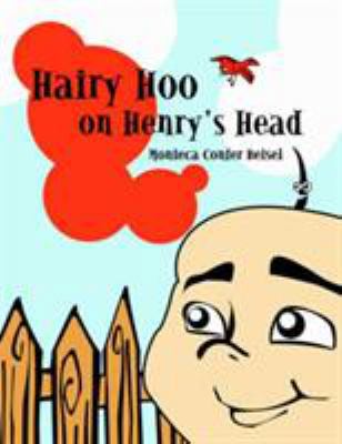 Hairy Hoo on Henry's Head 1425905056 Book Cover
