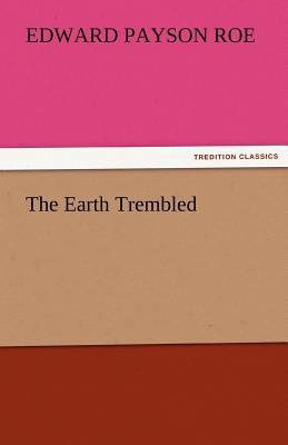 The Earth Trembled 3842464169 Book Cover