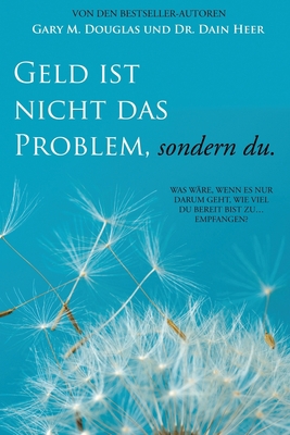 Geld ist nicht das Problem, sondern du - Money ... [German] 1634932129 Book Cover