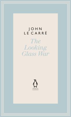 The Looking Glass War (The Penguin John le Carr... 0241337143 Book Cover