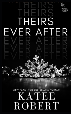 Theirs Ever After: (A MMF Romance) 1532398018 Book Cover