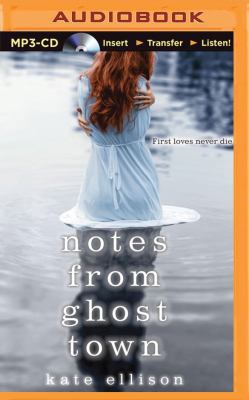 Notes from Ghost Town 1480597392 Book Cover
