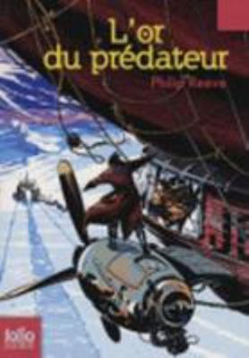 Or Du Predateur [French] 207057590X Book Cover