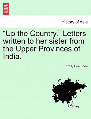 Up the Country. Letters Written to Her Sister f... 1241204853 Book Cover